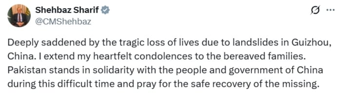 PM Shehbaz Sharif offers condolences to China following landslides in Guizhou province, in a statement on social media platform X, May 23, 2025. — X/@CMShehbaz